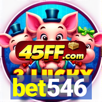 bet546