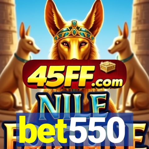 bet550