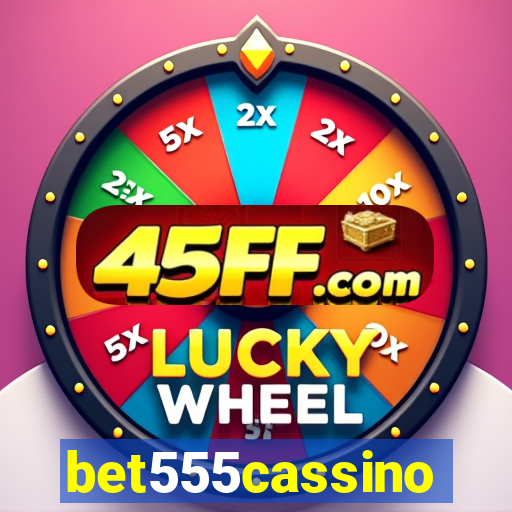 bet555cassino