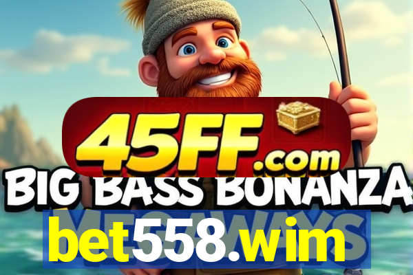 bet558.wim
