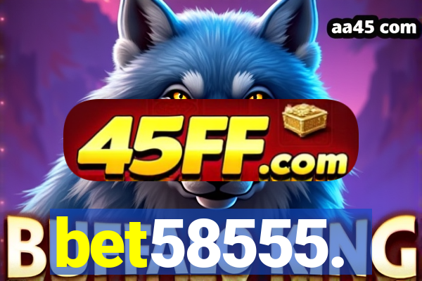 bet58555.