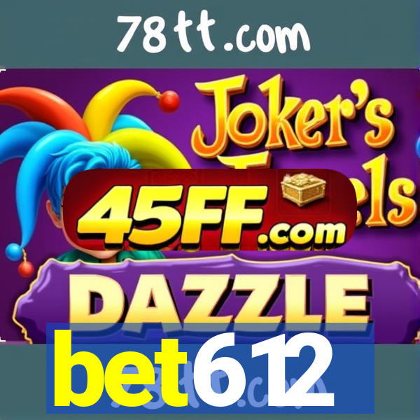 bet612