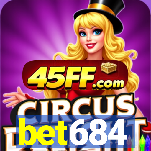 bet684