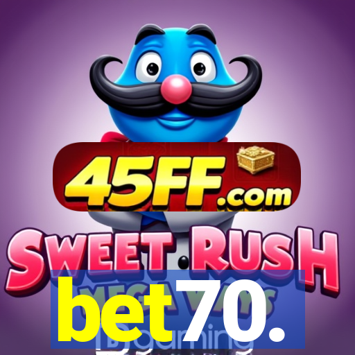 bet70.