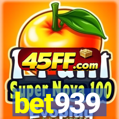 bet939