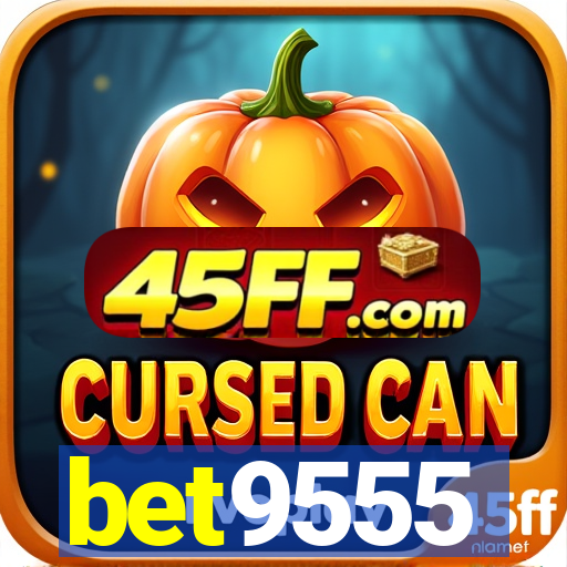 bet9555