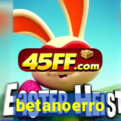betanoerro
