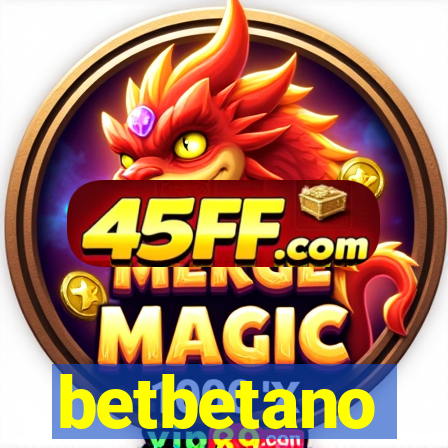 betbetano