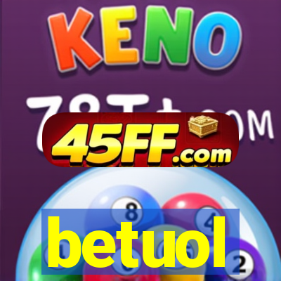 betuol