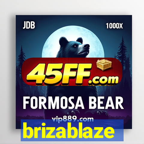 brizablaze