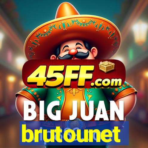 brutounet