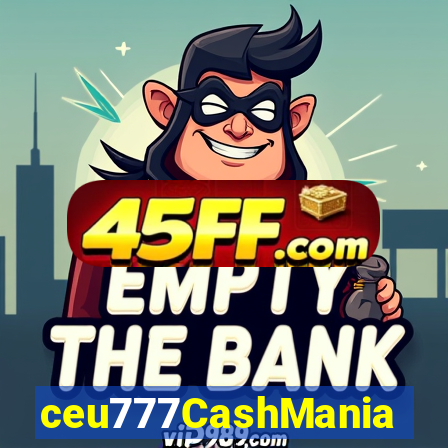 ceu777CashMania
