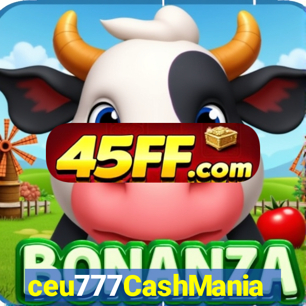 ceu777CashMania