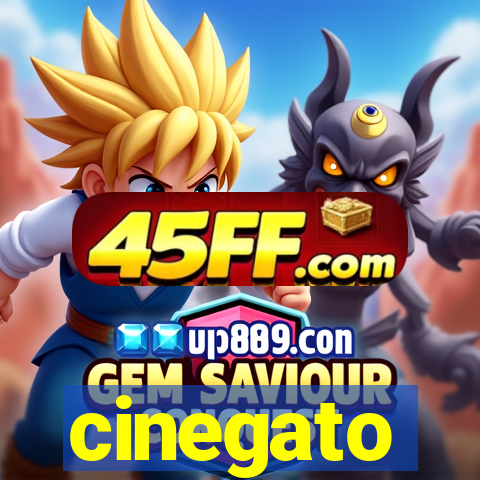 cinegato
