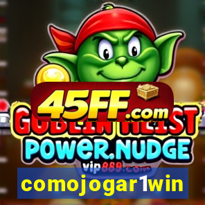 comojogar1win