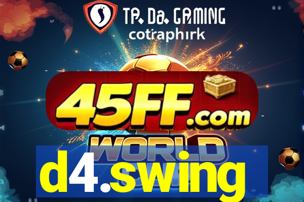 d4.swing