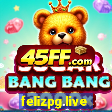 felizpg.live