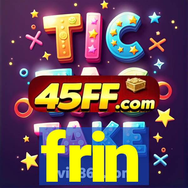 frin