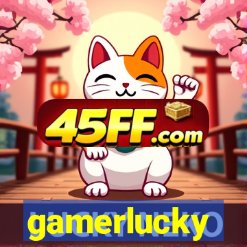gamerlucky