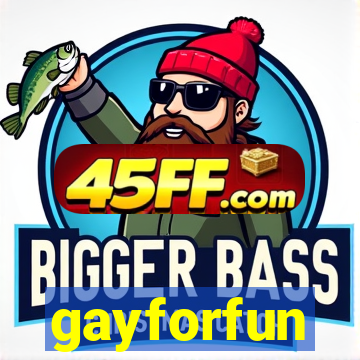 gayforfun