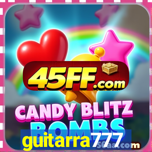 guitarra777