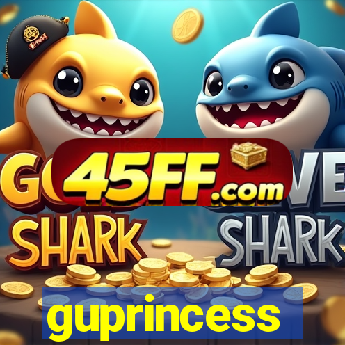 guprincess