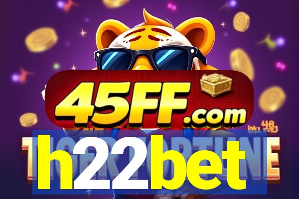 h22bet