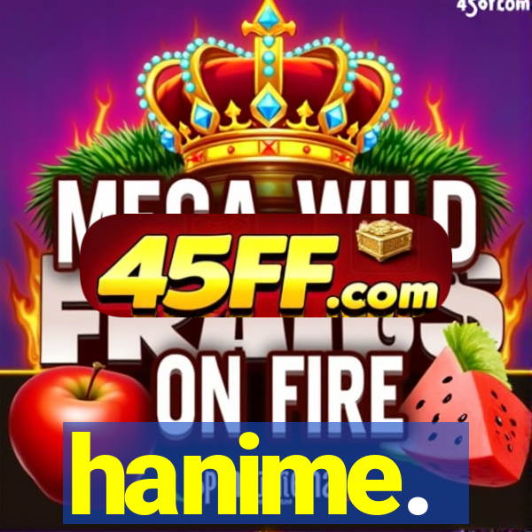 hanime.