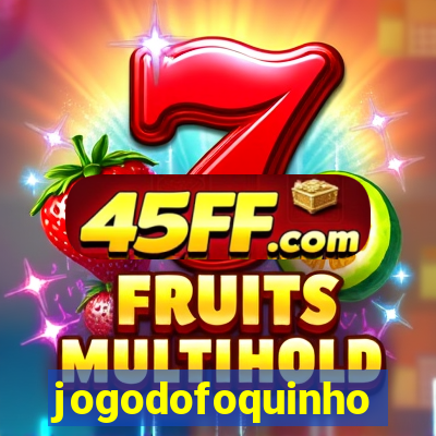 jogodofoquinho