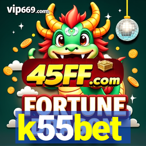 k55bet