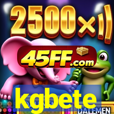 kgbete