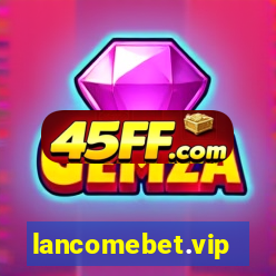 lancomebet.vip