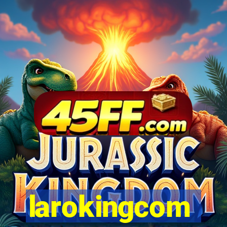 larokingcom