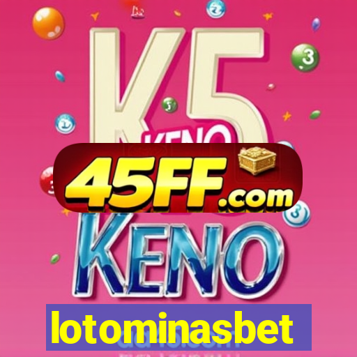 lotominasbet