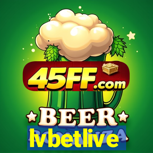 lvbetlive