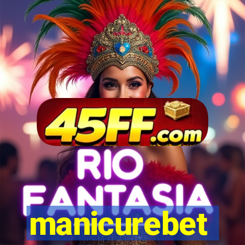 manicurebet
