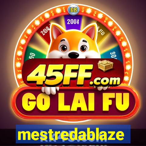 mestredablaze