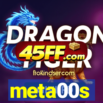 meta00s