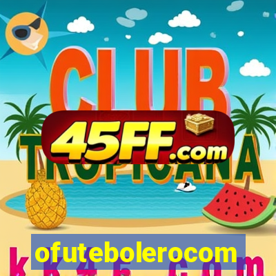 ofutebolerocom