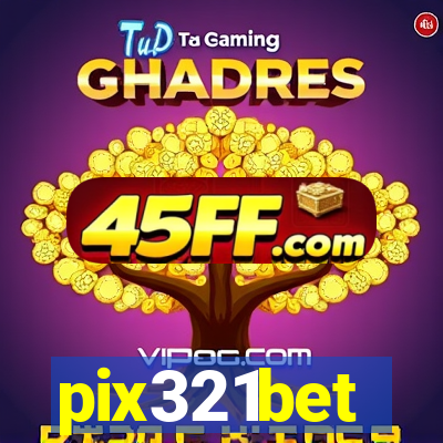 pix321bet
