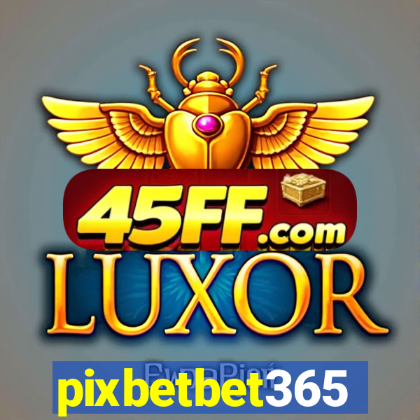 pixbetbet365