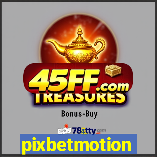 pixbetmotion