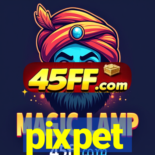 pixpet