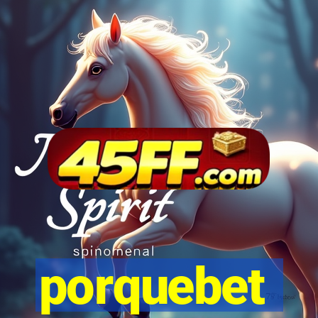 porquebet