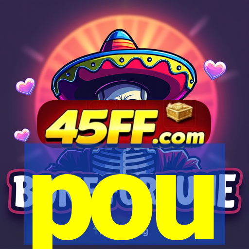 pou