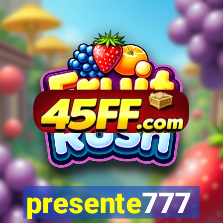 presente777