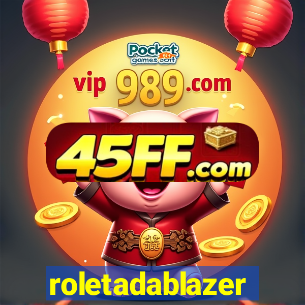 roletadablazer