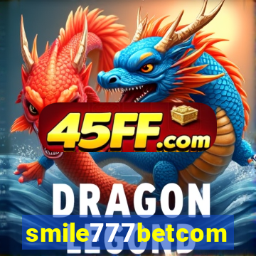 smile777betcom