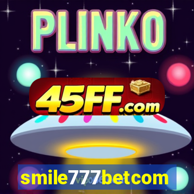 smile777betcom