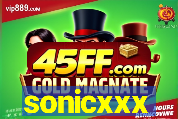 sonicxxx